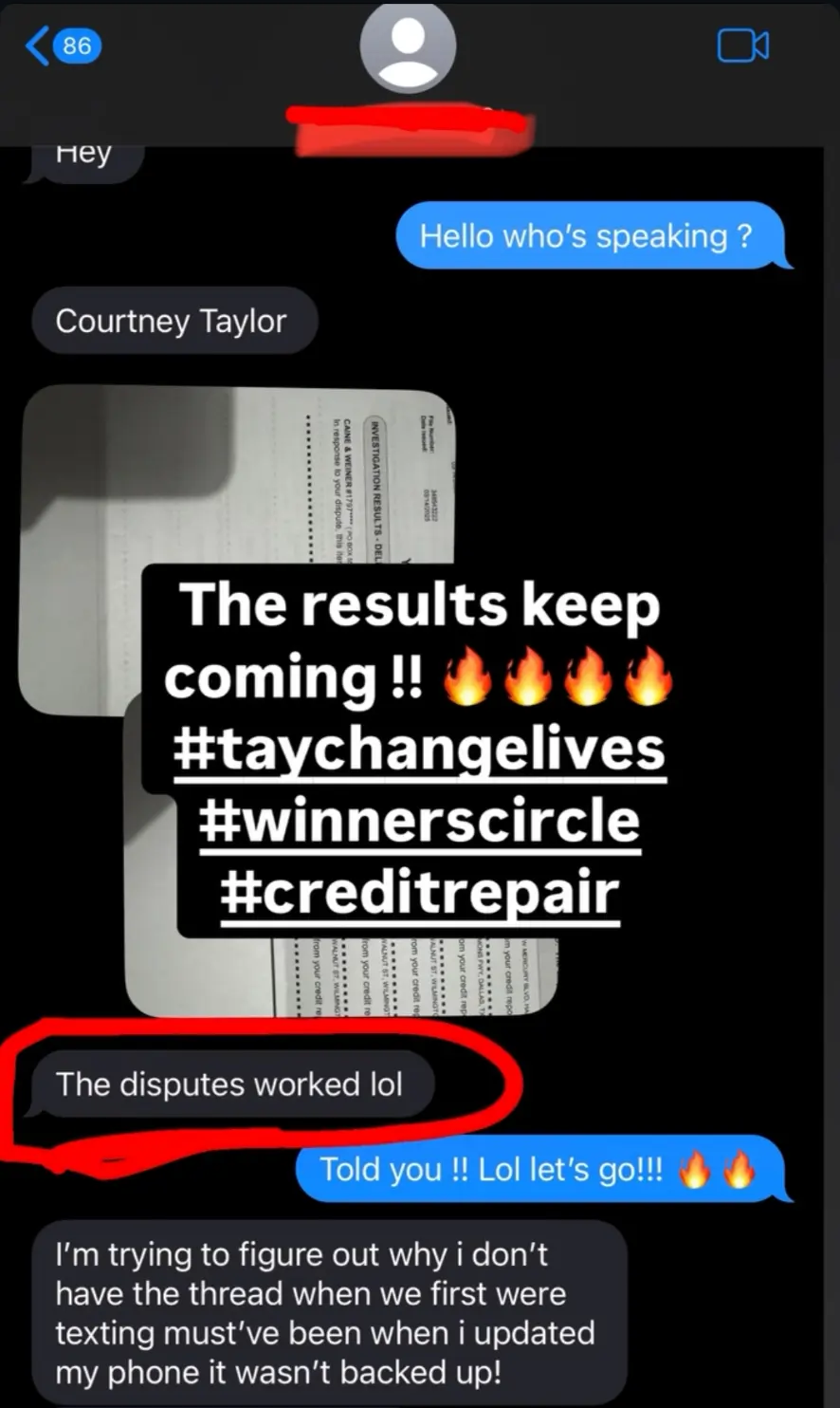 Text message from a client saying the disputes worked — investigation results showing the collection deleted